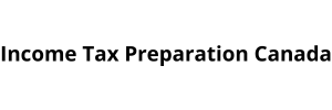 Income Tax Preparation Canada
